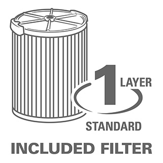 1-layer filtration captures general debris. Replacement Filters: Fine Dust (VF5000), HEPA Media (VF6000), Wet (VF7000)